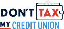 Don't Tax My Credit Union